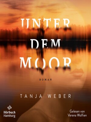 cover image of Unter dem Moor